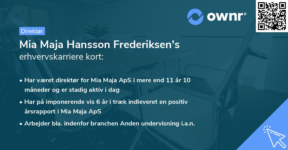 Mia Maja Hansson Frederiksen's erhvervskarriere kort