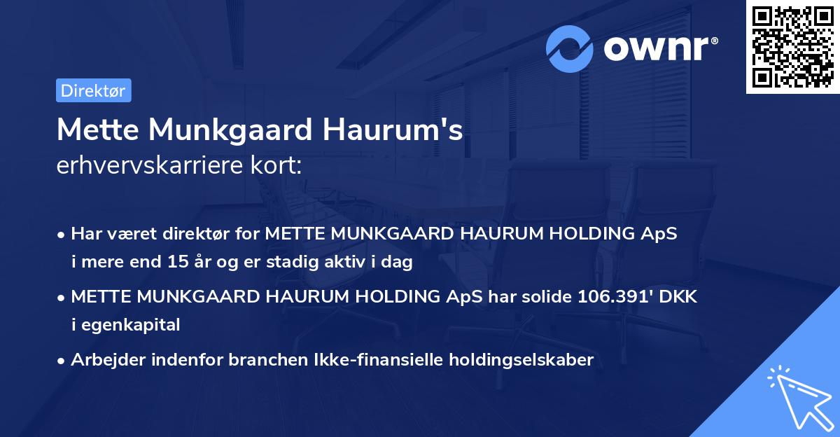 Mette Munkgaard Haurum's erhvervskarriere kort