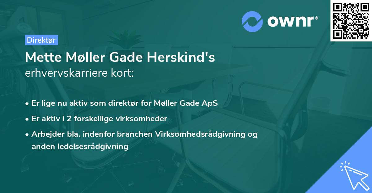 Mette Møller Gade Herskind's erhvervskarriere kort