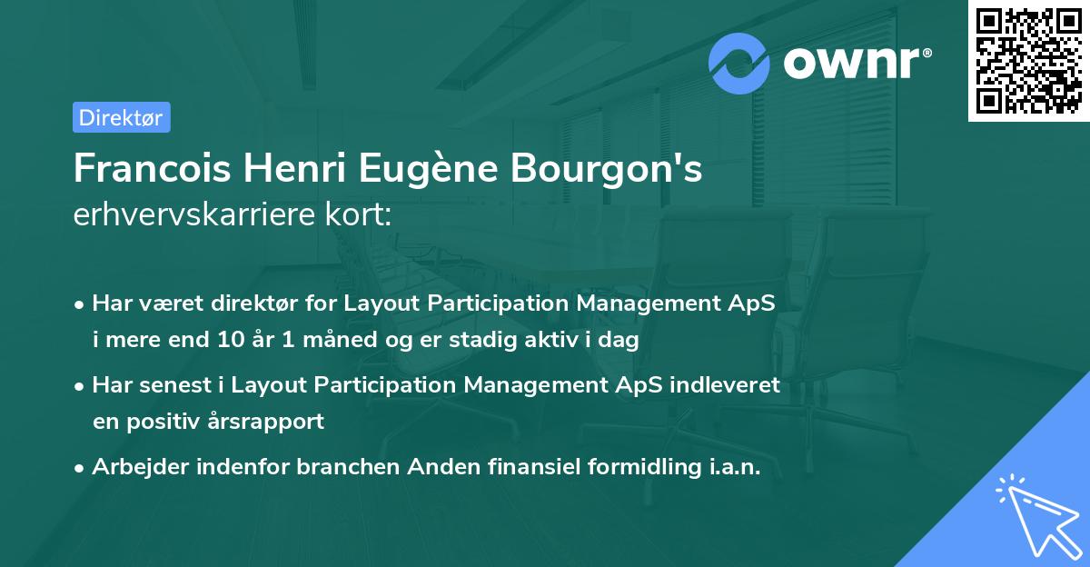 Francois Henri Eugène Bourgon's erhvervskarriere kort