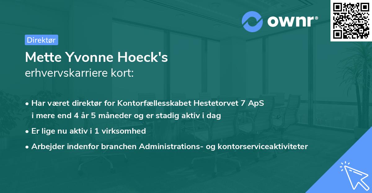 Mette Yvonne Hoeck's erhvervskarriere kort