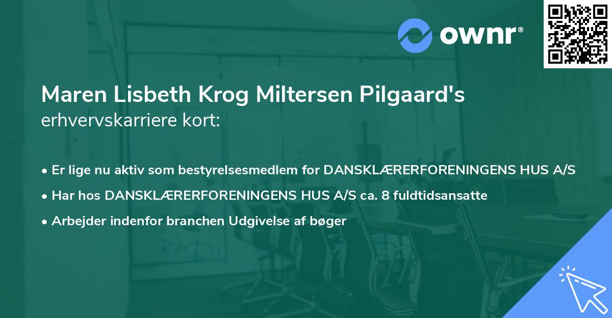 Maren Lisbeth Krog Miltersen Pilgaard's erhvervskarriere kort