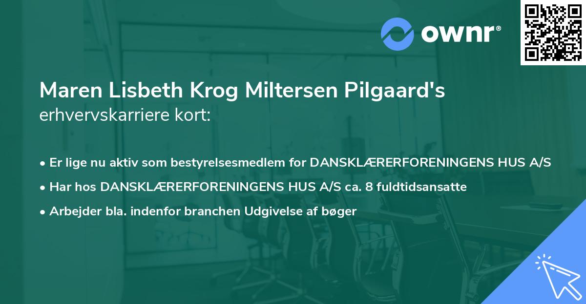 Maren Lisbeth Krog Miltersen Pilgaard's erhvervskarriere kort