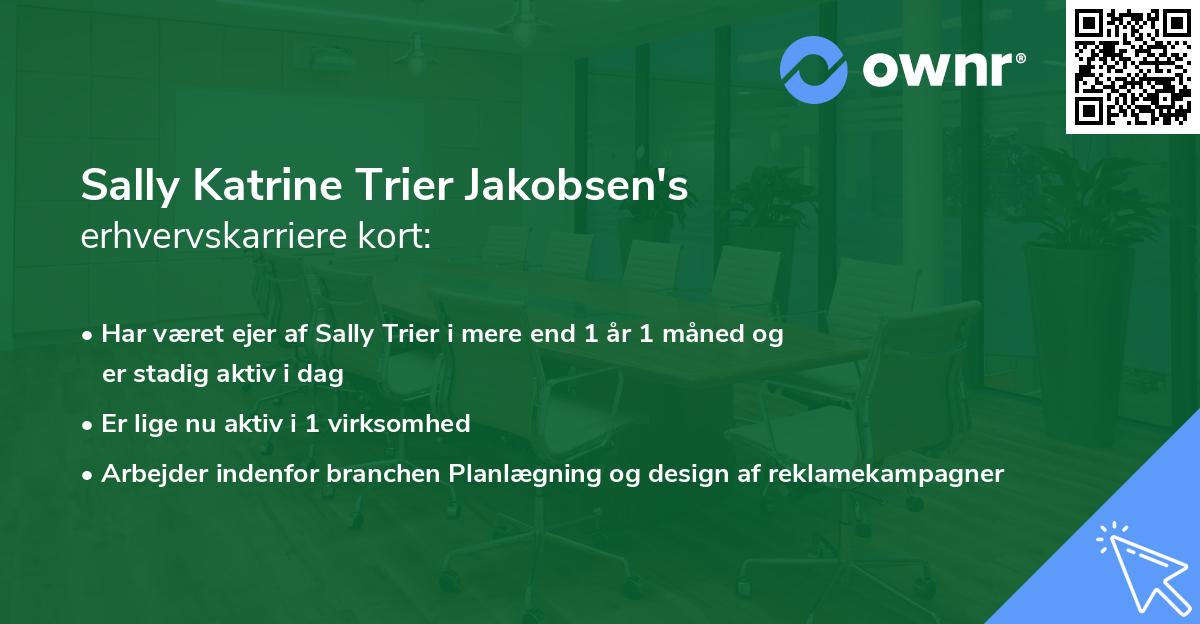 Sally Katrine Trier Jakobsen's erhvervskarriere kort