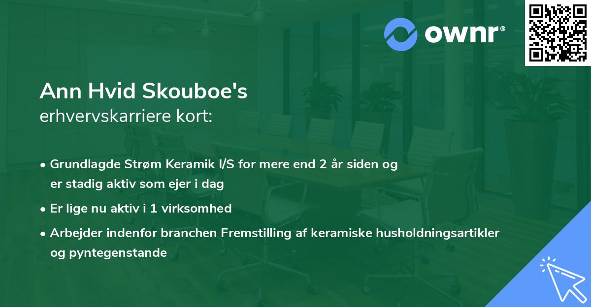 Ann Hvid Skouboe's erhvervskarriere kort