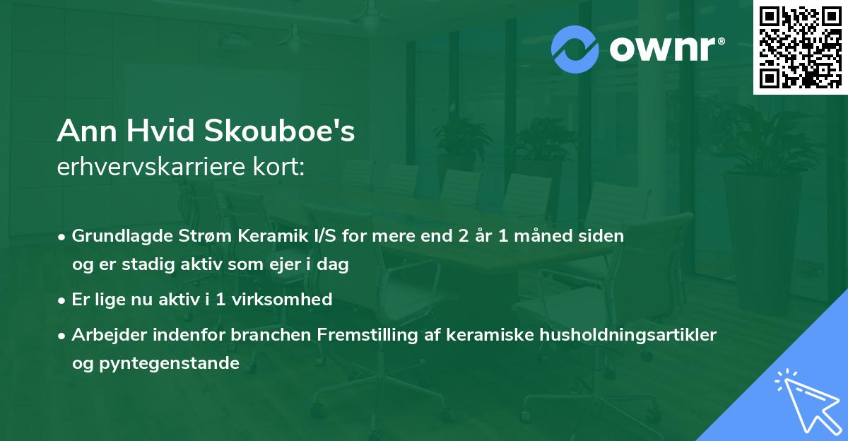 Ann Hvid Skouboe's erhvervskarriere kort