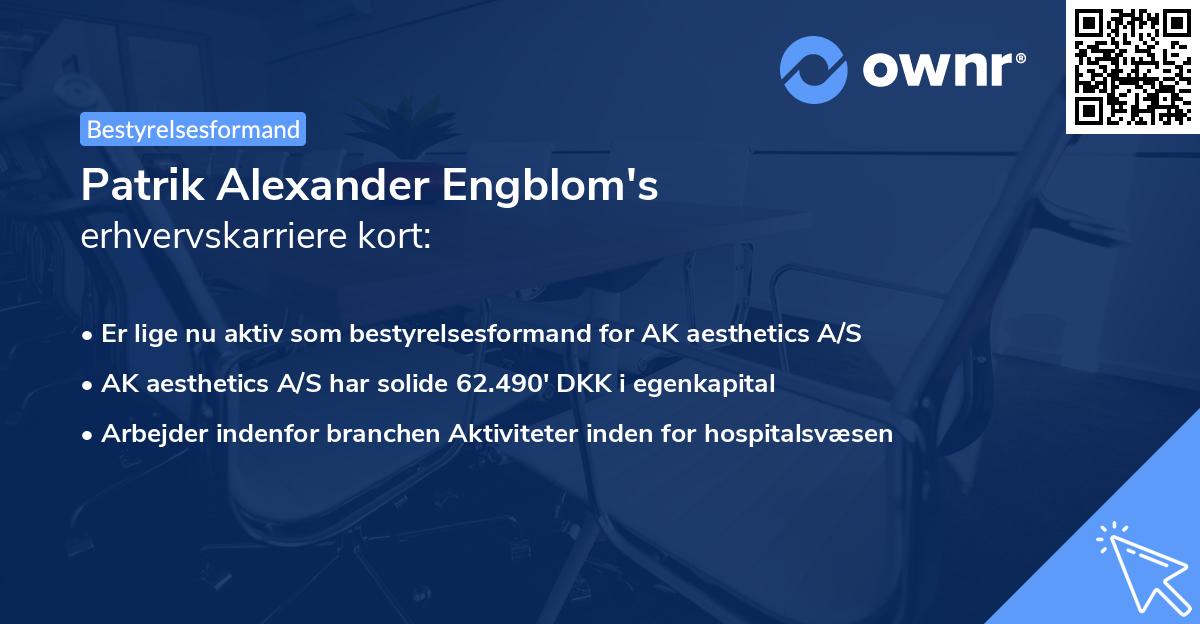 Patrik Alexander Engblom's erhvervskarriere kort