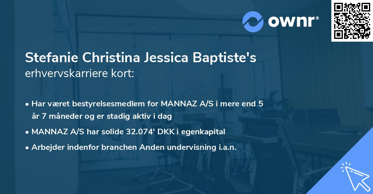 Stefanie Christina Jessica Baptiste's erhvervskarriere kort