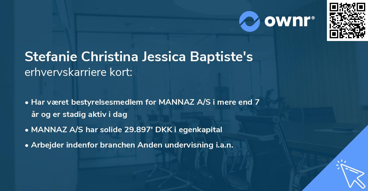 Stefanie Christina Jessica Baptiste's erhvervskarriere kort