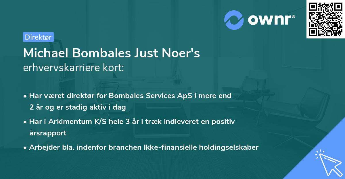 Michael Bombales Just Noer's erhvervskarriere kort