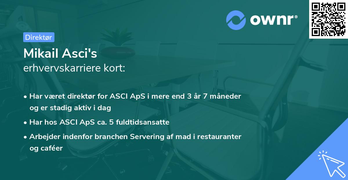 Mikail Asci's erhvervskarriere kort