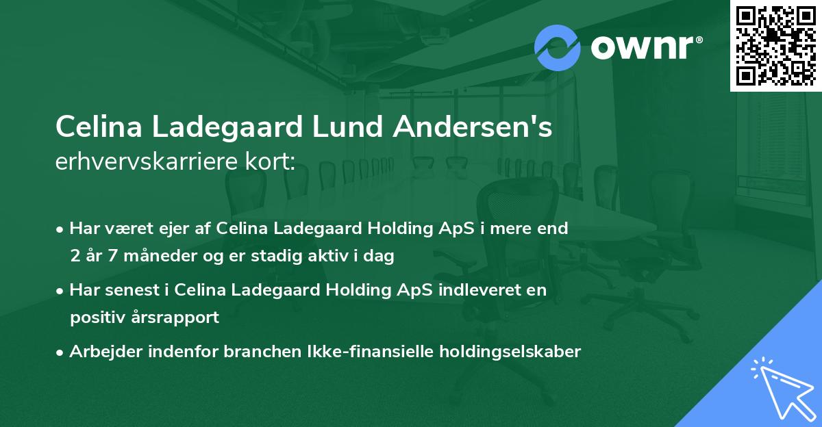 Celina Ladegaard Lund Andersen's erhvervskarriere kort