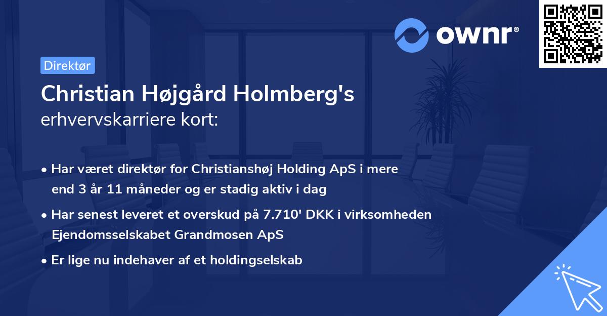 Christian Højgård Holmberg's erhvervskarriere kort