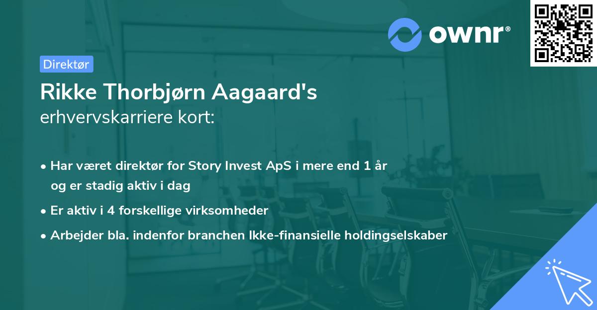 Rikke Thorbjørn Aagaard's erhvervskarriere kort