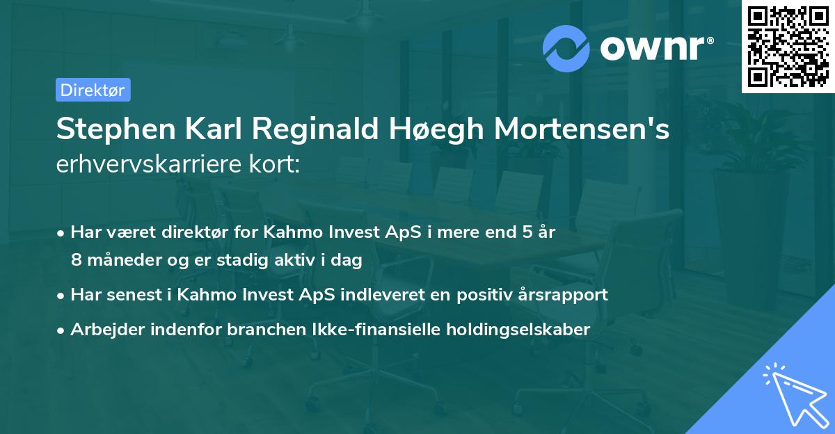 Stephen Karl Reginald Høegh Mortensen's erhvervskarriere kort