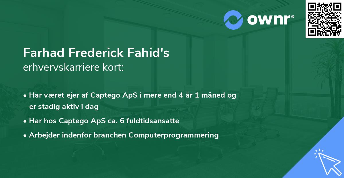 Farhad Frederick Fahid's erhvervskarriere kort