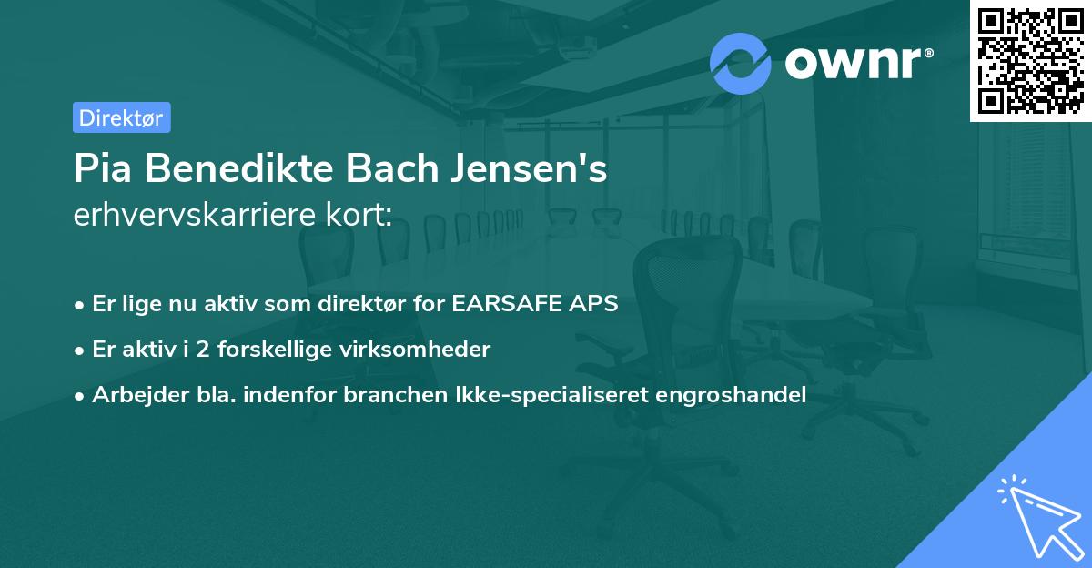 Pia Benedikte Bach Jensen's erhvervskarriere kort