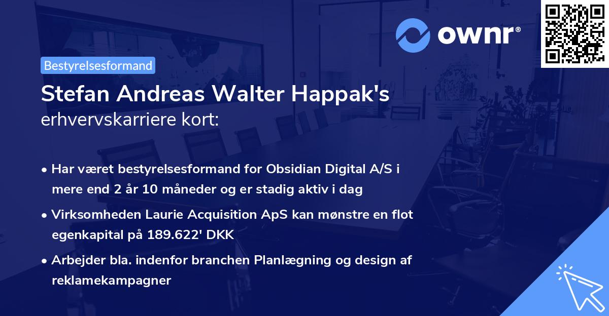Stefan Andreas Walter Happak's erhvervskarriere kort