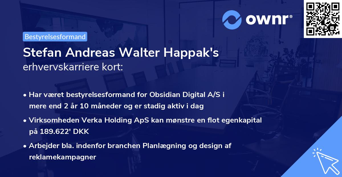 Stefan Andreas Walter Happak's erhvervskarriere kort