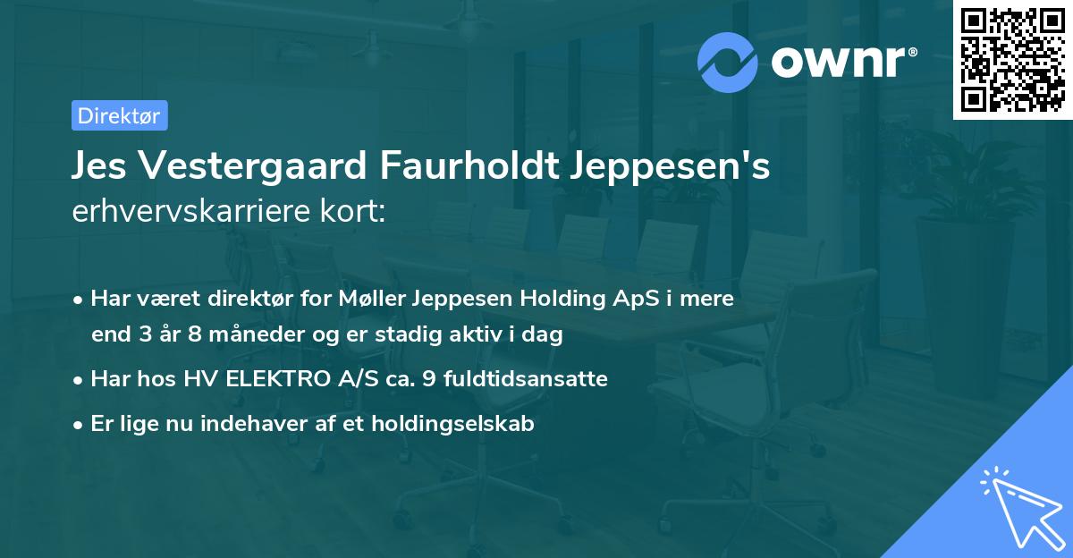 Jes Vestergaard Faurholdt Jeppesen's erhvervskarriere kort