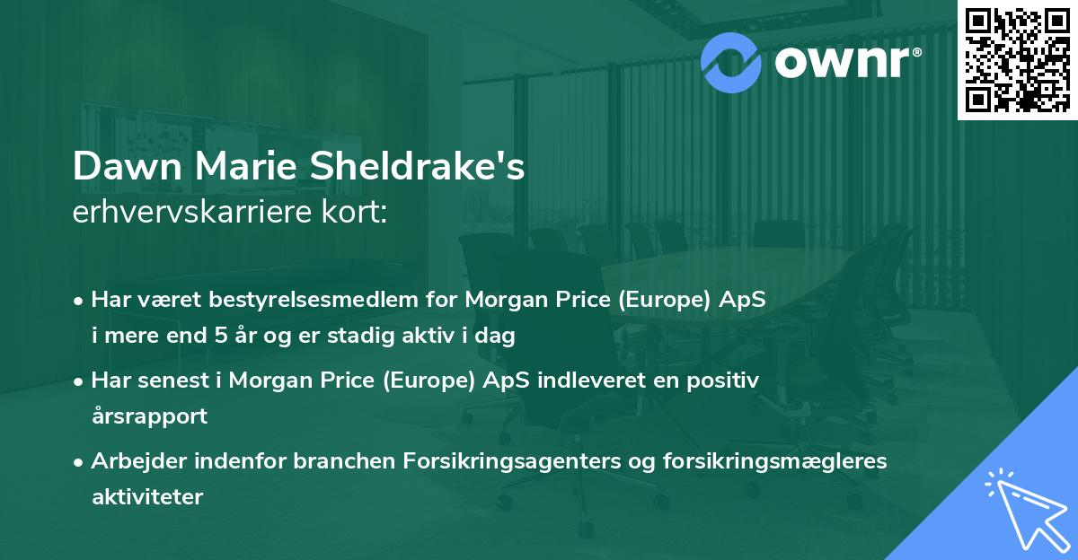 Dawn Marie Sheldrake's erhvervskarriere kort