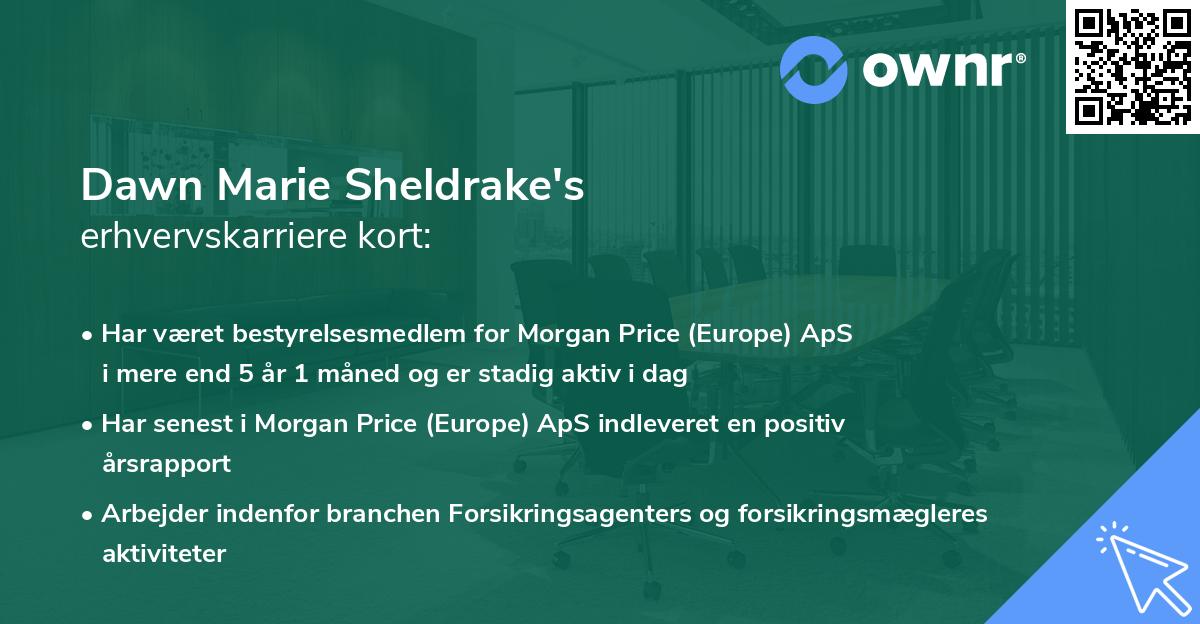 Dawn Marie Sheldrake's erhvervskarriere kort