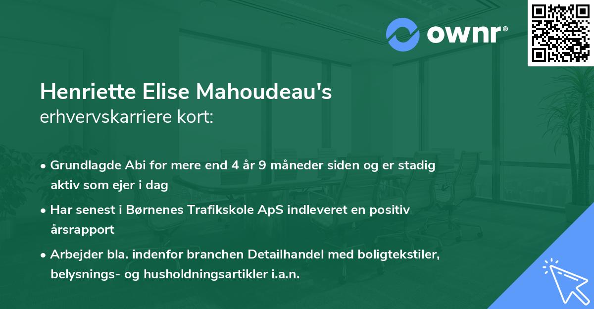 Henriette Elise Mahoudeau's erhvervskarriere kort