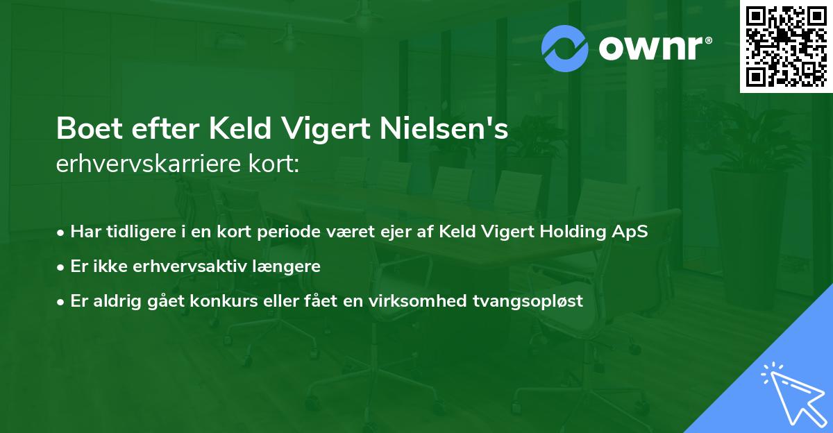 Boet efter Keld Vigert Nielsen's erhvervskarriere kort