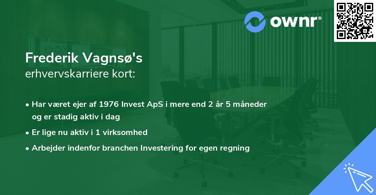 Frederik Vagnsø's erhvervskarriere kort