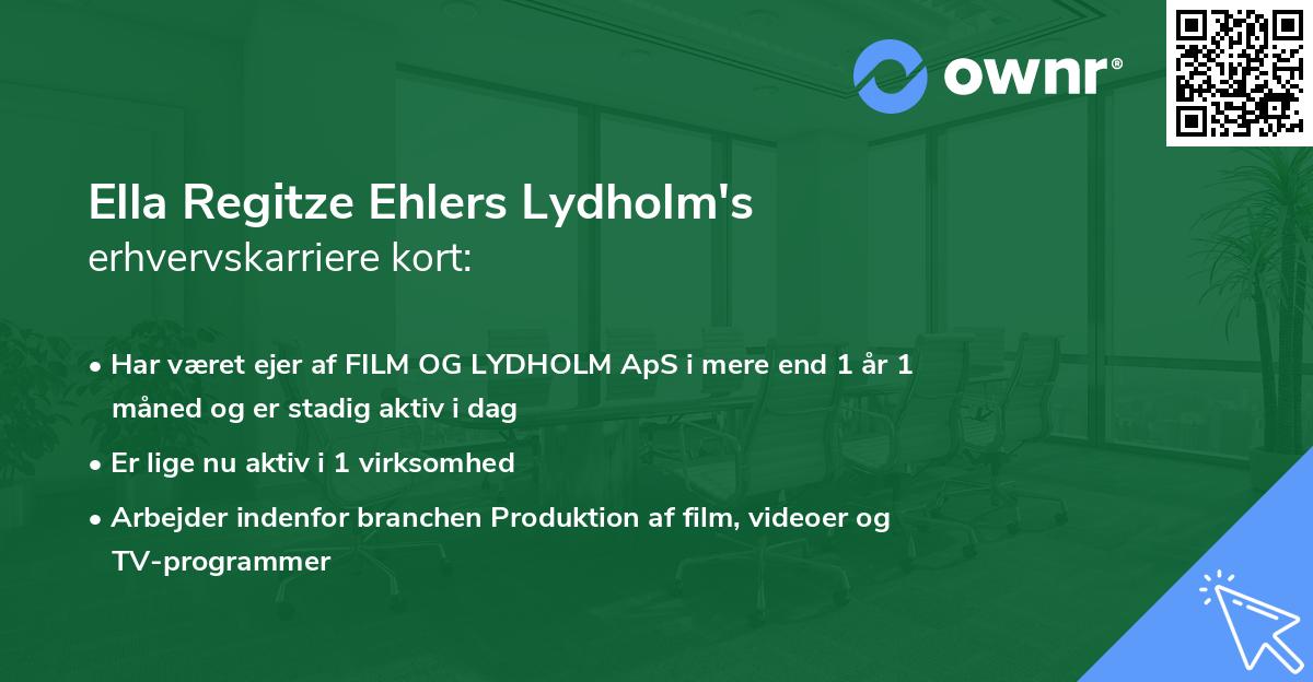 Ella Regitze Ehlers Lydholm's erhvervskarriere kort