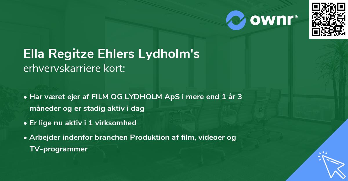 Ella Regitze Ehlers Lydholm's erhvervskarriere kort