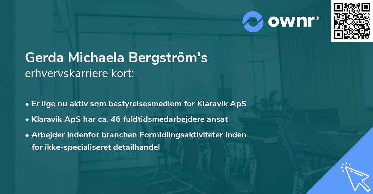 Gerda Michaela Bergström's erhvervskarriere kort