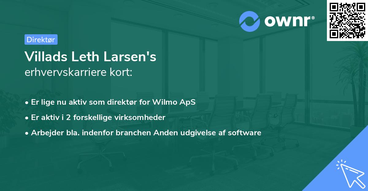 Villads Leth Larsen's erhvervskarriere kort