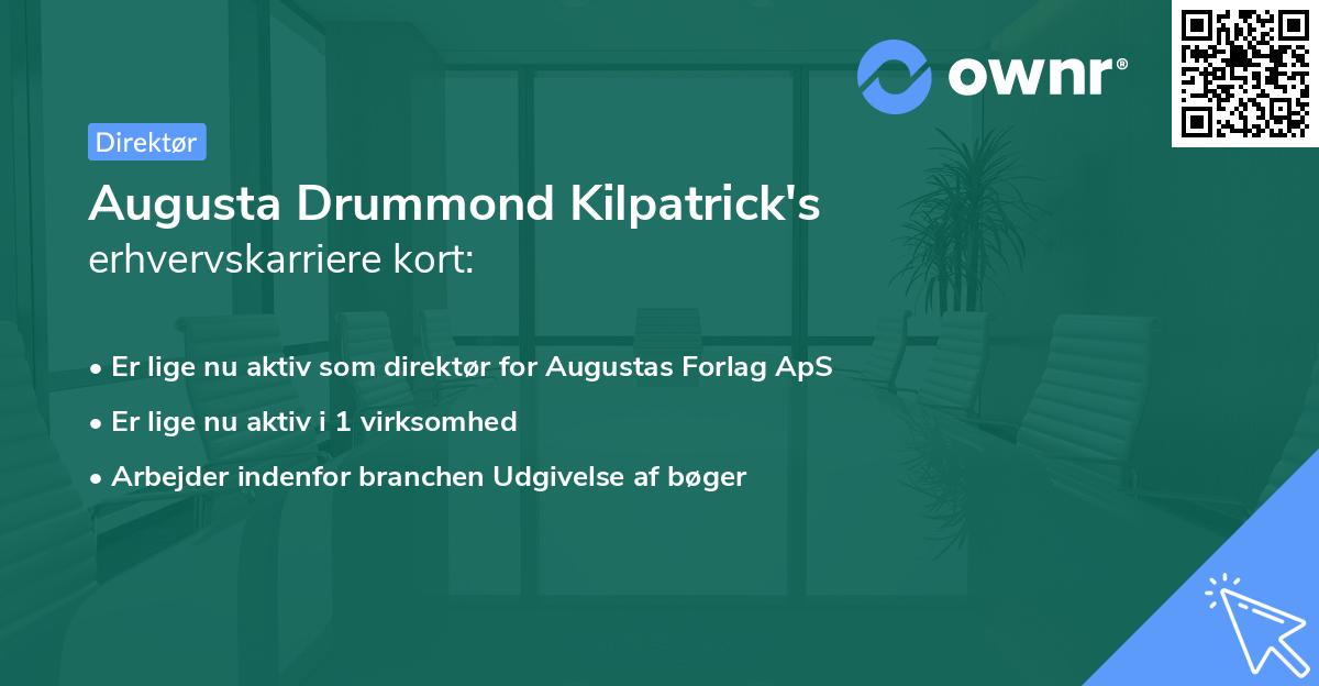 Augusta Drummond Kilpatrick's erhvervskarriere kort