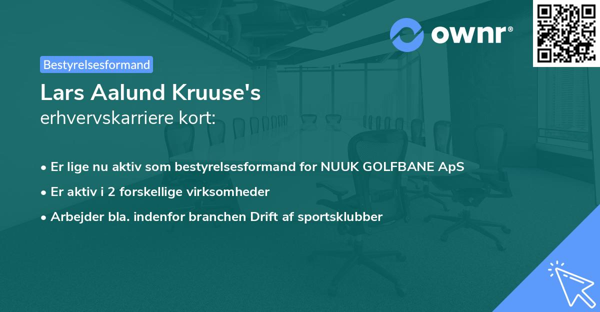 Lars Aalund Kruuse's erhvervskarriere kort