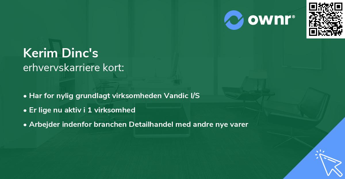 Kerim Dinc's erhvervskarriere kort