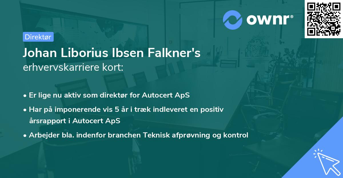 Johan Liborius Ibsen Falkner's erhvervskarriere kort