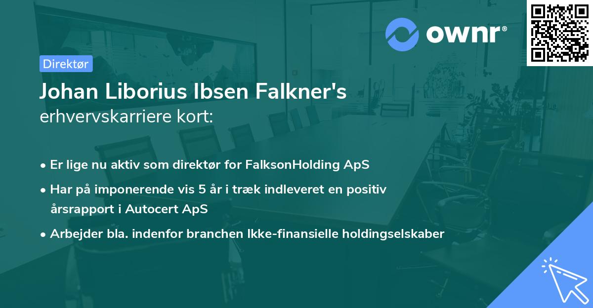 Johan Liborius Ibsen Falkner's erhvervskarriere kort