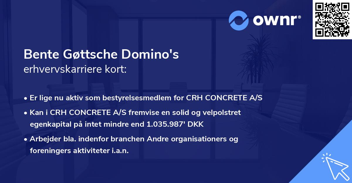 Bente Gøttsche Domino's erhvervskarriere kort