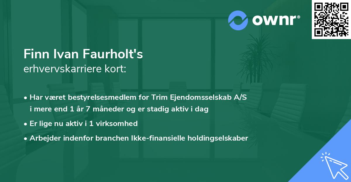 Finn Ivan Faurholt's erhvervskarriere kort