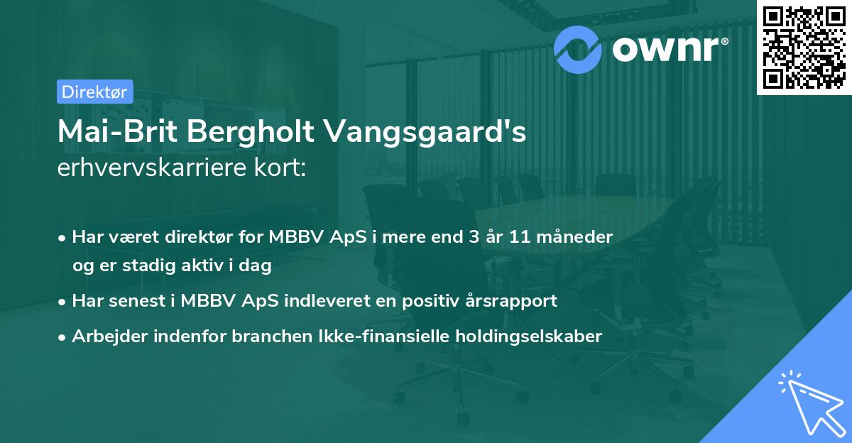 Mai-Brit Bergholt Vangsgaard's erhvervskarriere kort