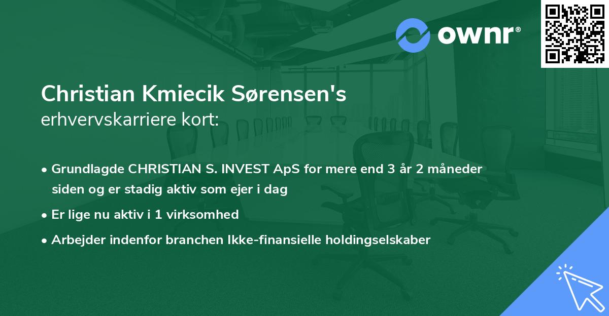 Christian Kmiecik Sørensen's erhvervskarriere kort