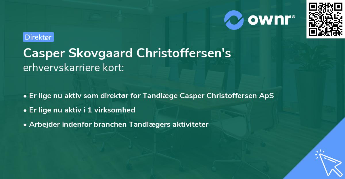 Casper Skovgaard Christoffersen's erhvervskarriere kort