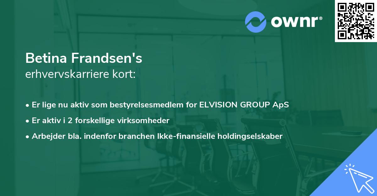 Betina Frandsen's erhvervskarriere kort