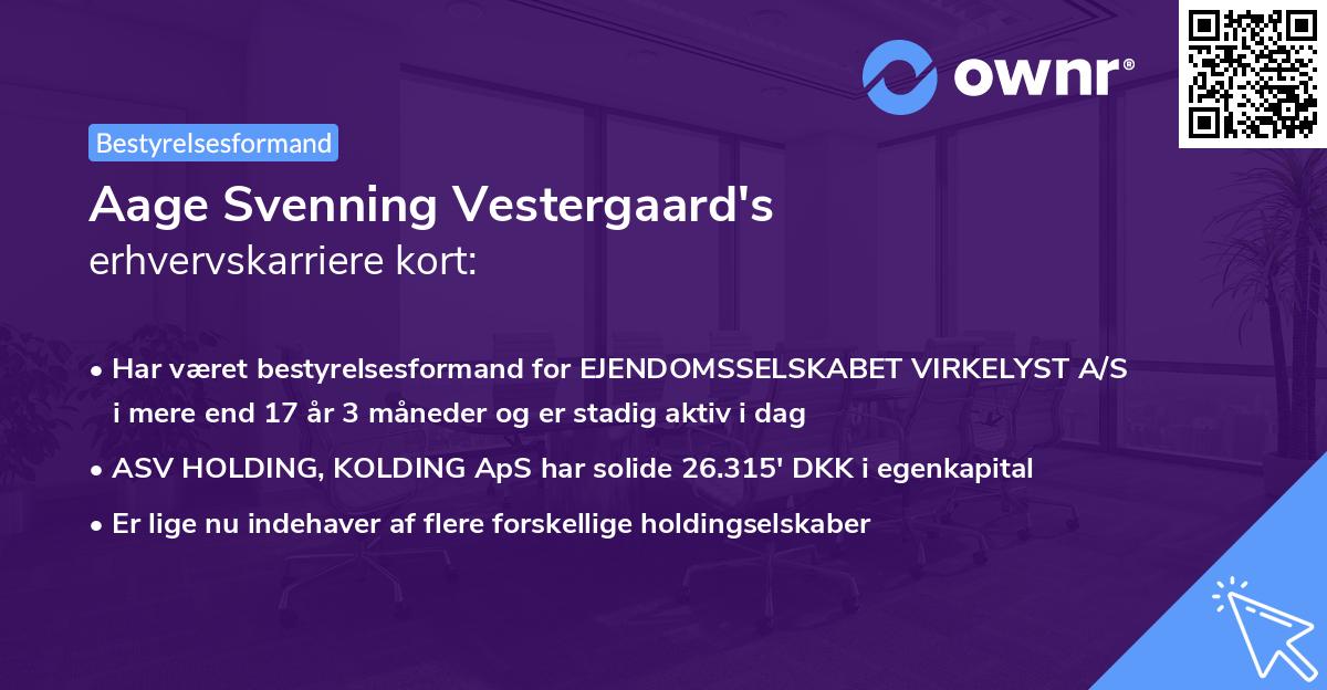 Aage Svenning Vestergaard's erhvervskarriere kort