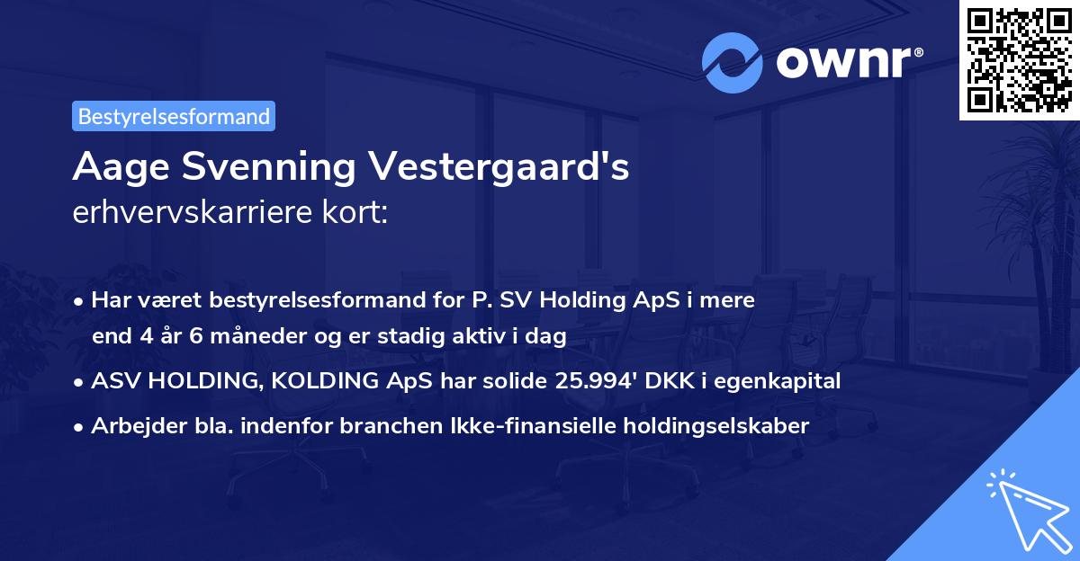 Aage Svenning Vestergaard's erhvervskarriere kort