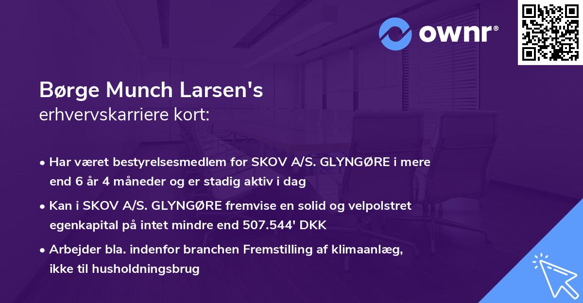 Børge Munch Larsen's erhvervskarriere kort