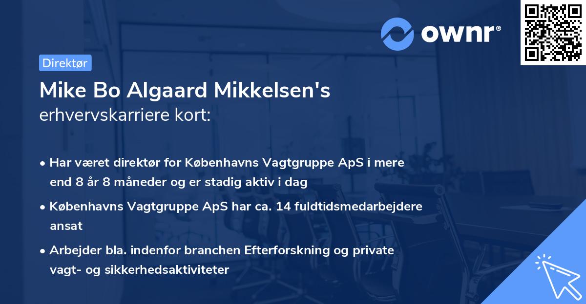 Mike Bo Algaard Mikkelsen's erhvervskarriere kort