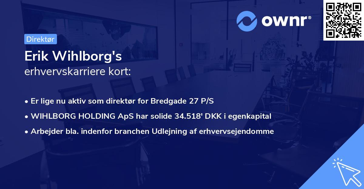 Erik Wihlborg's erhvervskarriere kort