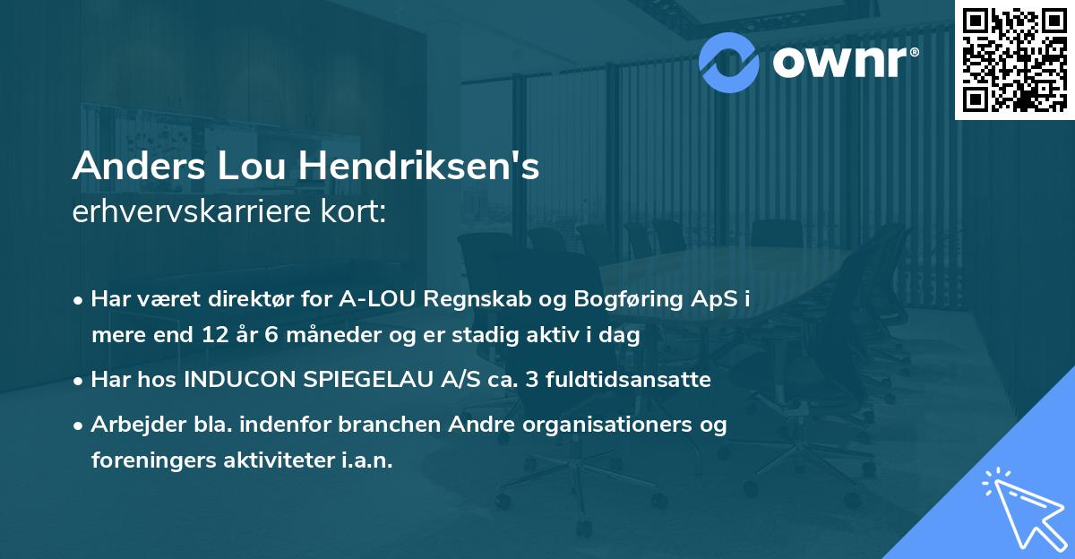 Anders Lou Hendriksen's erhvervskarriere kort